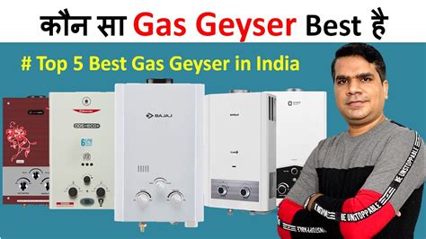 Best Gas Geyser In India Best Gas Water Heater Geyser For Home