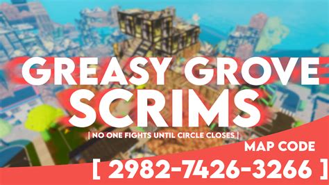 Greasy Grove Scrims Amvibess Fortnite Creative Map Code