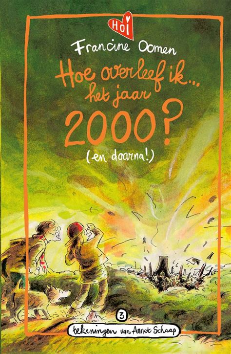 Hoe Overleef Ik Het Jaar 2000 En Daarna Ebook Francine Oomen