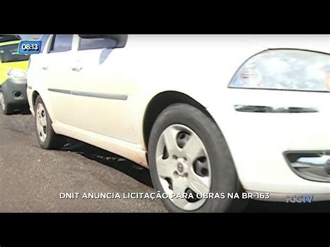 DNIT anuncia licitação para obras na BR 163 em no Oeste de SC ND Mais