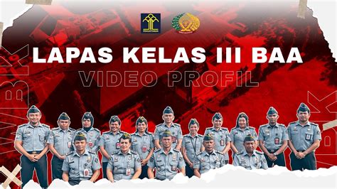 Video Profil Lapas Kelas Iii Baa Youtube