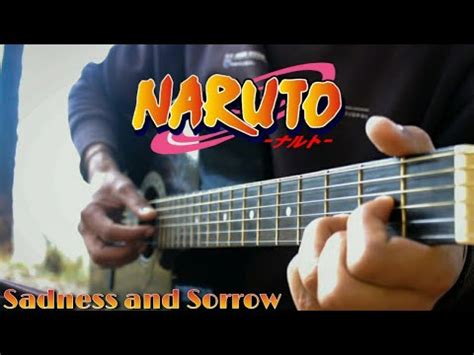 Sadness And Sorrow Naruto Fingerstyle Guitar Youtube