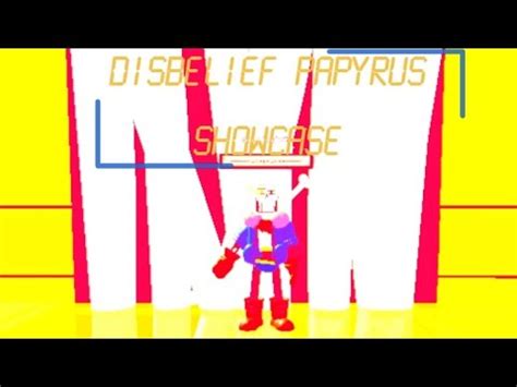 Disbelief Papyrus Showcase Patch Improv Undertale Timeline