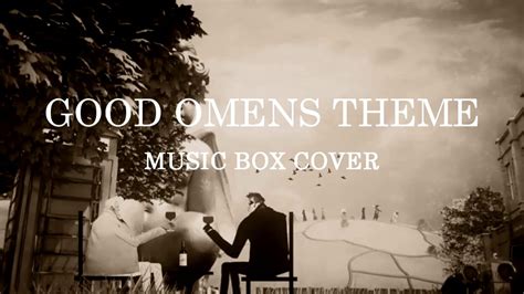 Good Omens Theme Music Box Cover Youtube