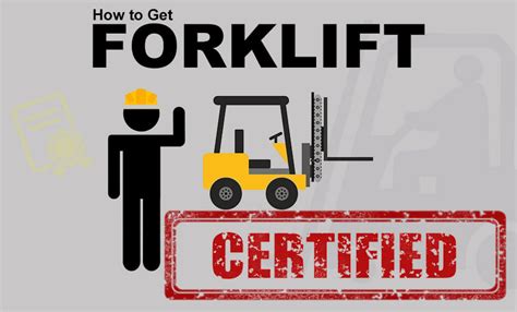 How To Get Forklift Certified Getting Your Forklift Operator Certification