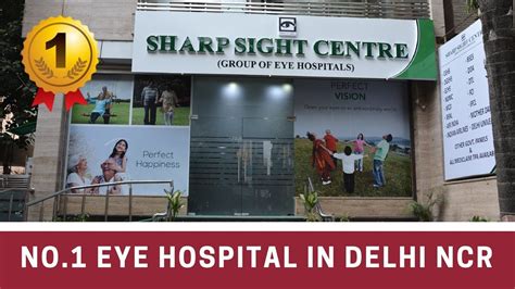 NABH CGHS Approved Best Eye Hospital In Delhi NCR Sharp Sight Centre