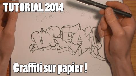 Tutorial Apprendre Le Graffiti Sur Papier D Butant Francais Hd