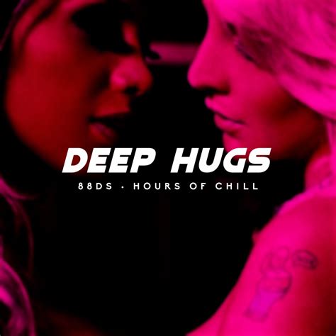 ‎deep Hugs Chill Romantic Sexy Lo Fi Beat Single By 88ds On Apple Music