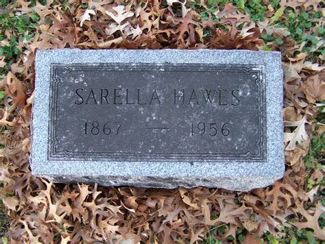 Sarella Mary Murray Hawes 1867 1956 Find A Grave Memorial