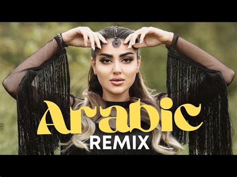 Arabic Remix Song Best Remix Music Bass Boosted Remix Arabic Mix