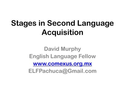 Second Language Acquisition Powerpoint Presentation