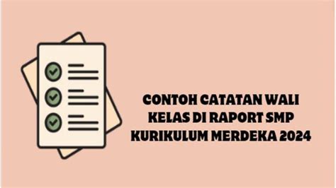 27 Contoh Catatan Wali Kelas Di Raport Smp Kurikulum Merdeka 2024 Singkat Referensi Bagi Guru