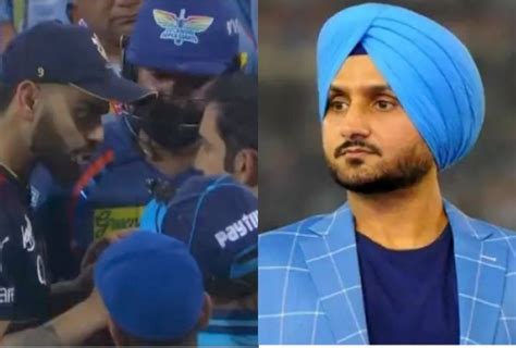 Virat Kohli Gautam Gambhir Fight Harbhajan Singh Opines On UGLY