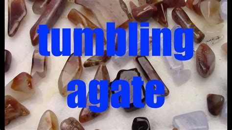 Tutorial Basic Rock Tumbling With Agate Youtube