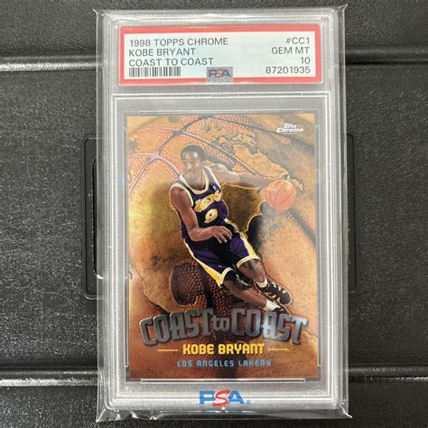 Kobe Bryant 1998 Topps Chrome CC1 Coast To Coast PSA 10 Price Guide