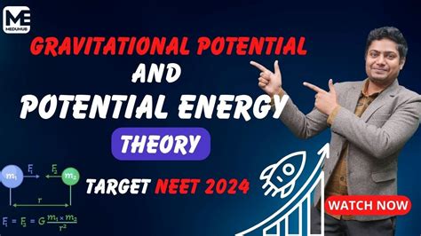 Gravitational Potential And Potential Energy Theory Target NEET 2024