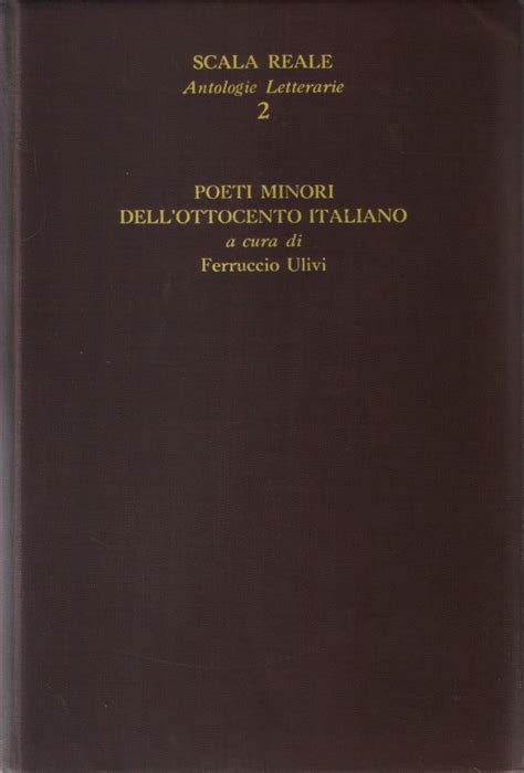 I Libri De La Stanza Ascosa Antologie Poeti Minori Dell Ottocento