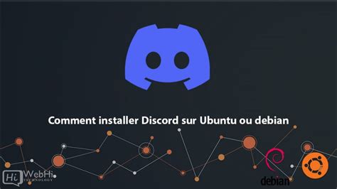 Comment Installer Discord Sur Ubuntu Ou Debian Tutoriel Documentation