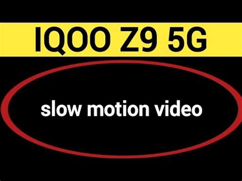 IQOO Z9 5G Me Slow Motion Video Kaise Banaye How To Make Slow Motion