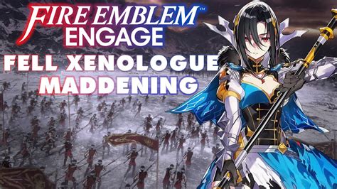 Fire Emblem Engage Fell Xenologue Maddening Part 1 Youtube