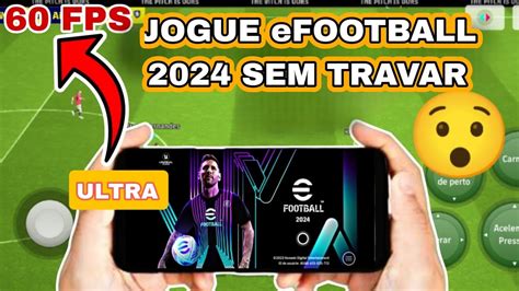 Como Remover Travamentos E Lag Do Efootball Gr Fico Ultra A