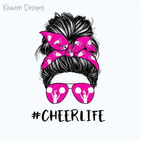 Cheer Life Messy Bun Png Cheer Mom Life Sublimation Png Mom Etsy Uk