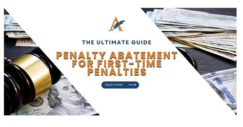 Penalty Abatement For First Time Penalties The Ultimate Guide