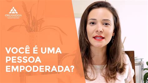Empoderada O Que Significa - Características De Uma Pessoa Empoderada - FDPLEARN