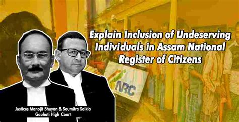 News Explain Inclusion Of Undeserving Individuals In Assam National Register Of Citizens