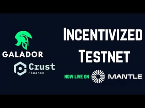 Two Incentivized Testnets On Mantle Galador And Crust Finance Step By