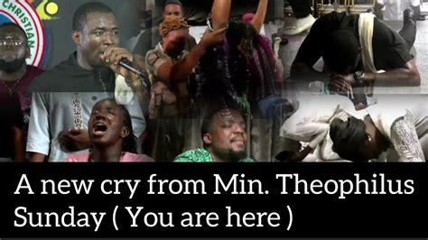 A New Cry From Min Theophilus Sunday You Are Here Youtube