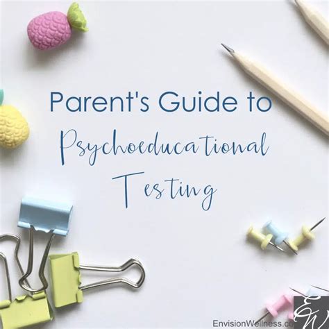 A Parents Guide To Psychoeducational Assessment Miami Psychologists