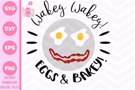 Wakey Wakey Eggs And Bakey A Kitchen Svg