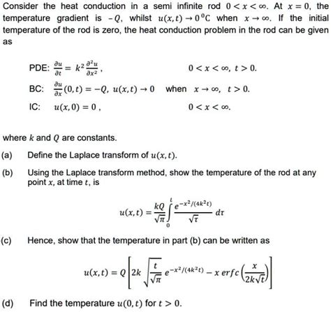 Solved Consider The Heat Conduction Semi Infinite Rod 0