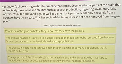 Solved Huntington's chorea is a genetic abnormality that | Chegg.com