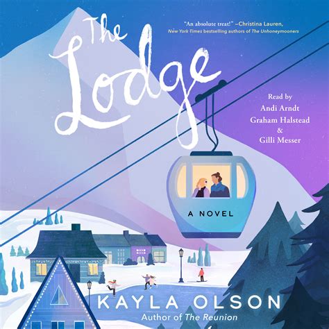 The Lodge Audiobook by Kayla Olson, Andi Arndt, Graham Halstead, Gilli