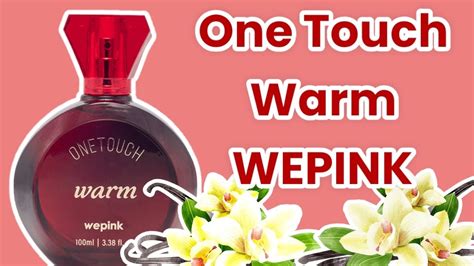 Perfume One Touch Warm Virg Nia Fonseca By Wepink Resenha Youtube