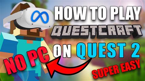 How To Play QUEST CRAFT On The META QUEST 2 NO PC REQUIRED