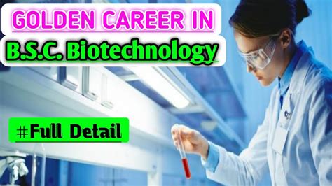 Career In Bsc Biotechnology Bscbtech Scopejob Opportunities