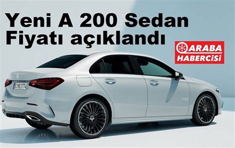 Yeni Mercedes A 200 Sedan fiyatı. 2023 A 200 fiyat. A 200 fiyat 2023.