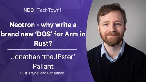 Neotron Why Write A Brand New DOS For Arm In Rust Jonathan