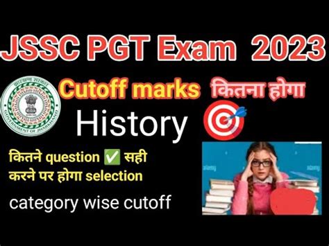 Jssc Pgt Exam Pgt History Cut Off Save