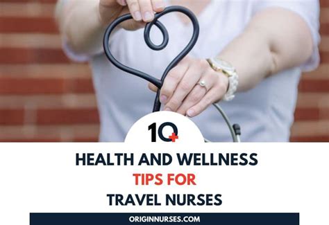 Maximizing Health On The Road Travel Nurse Tips For 2023 Origin