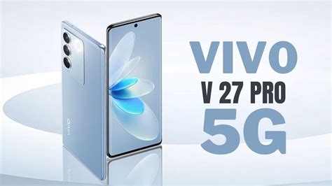 Vivo V27 Pro 5G With Android 13 Launched Price In India