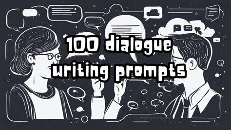 100 dialogue writing prompts - EveryWriter