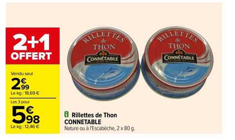 Promo Rillettes De Thon Connétable chez Carrefour iCatalogue fr