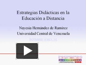 PPT Estrategias Didбcticas en la Educaciуn a Distancia PowerPoint