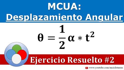 F Rmula Para Calcular El Desplazamiento Angular Todo Lo Que Necesitas