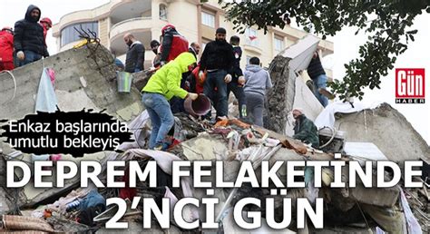 Deprem felaketinde 2 nci gün