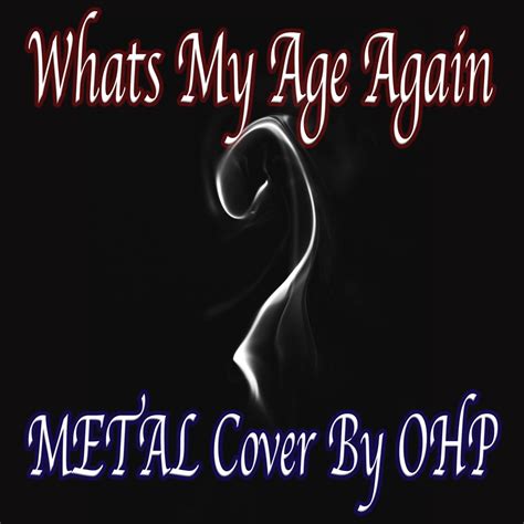 whats  age  metal cover single von ohp bei apple